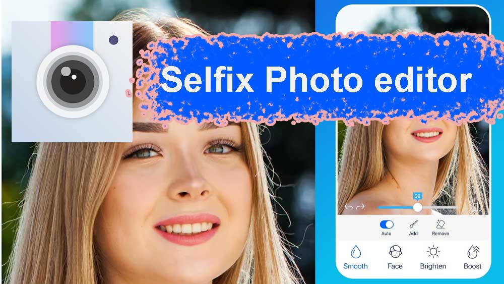 The Selfix Photo Editor App